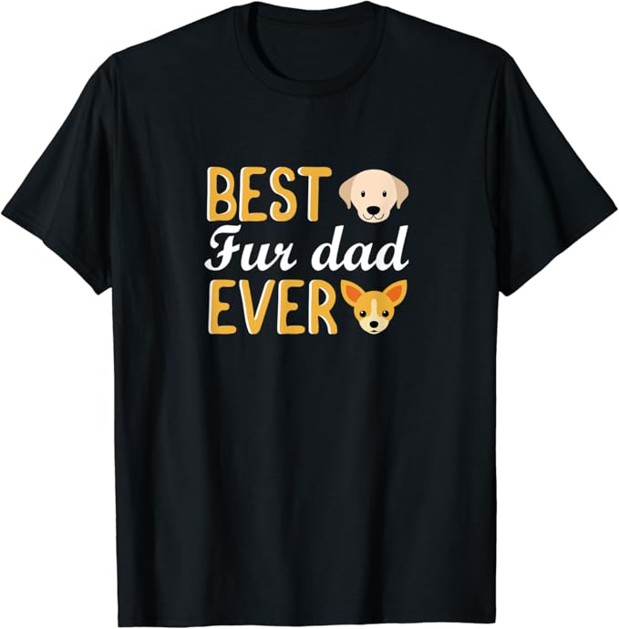 Best Fur Dad Ever Funny Animal Dog Lover Father's Day Gift TShirt Clothing, Shoes